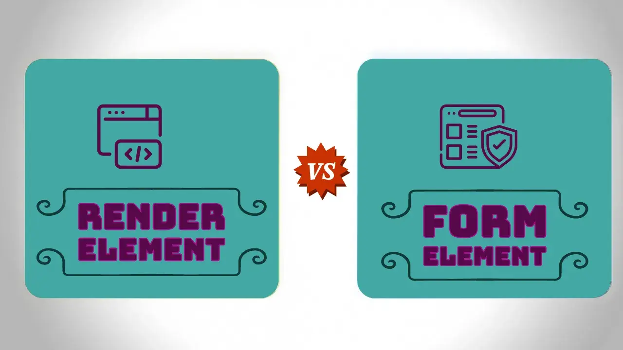 Difference between render and form elements